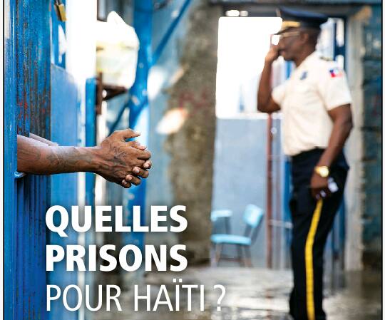 Quelles prisons pour Haïti?
